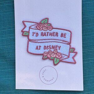 I'd Rather Be At Disney Patch